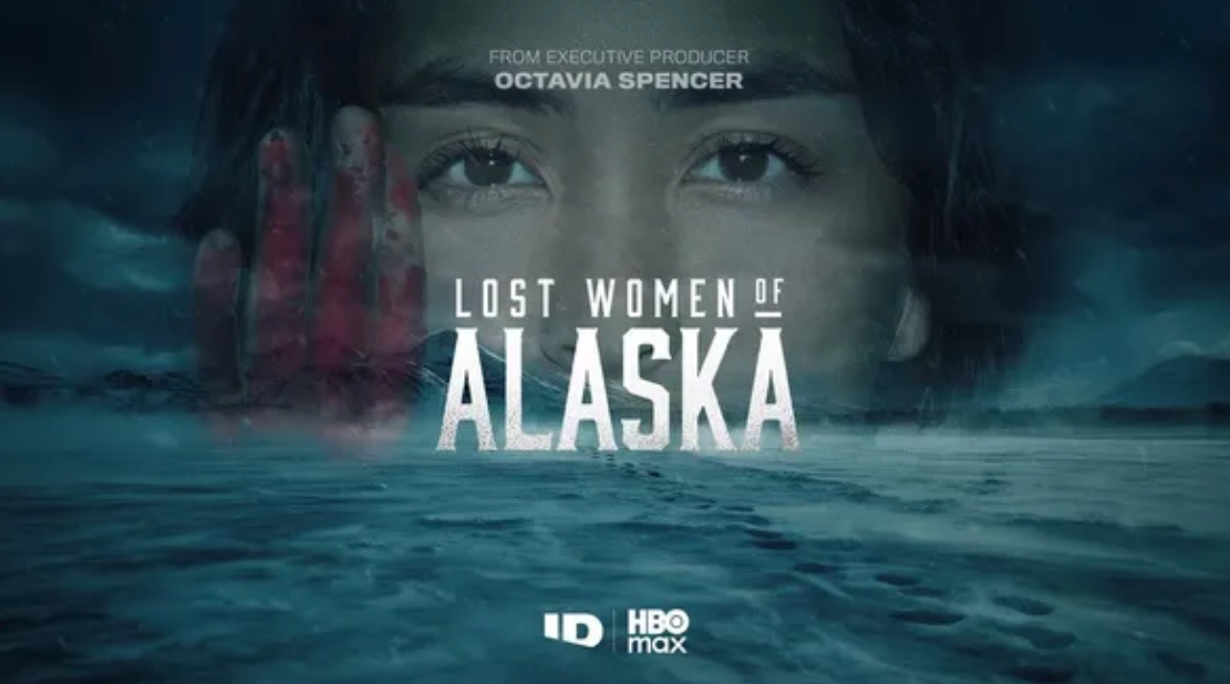Гледаме новата документална поредица „Изгубените жени на Аляска“ в HBO Max и по Investigation Discovery