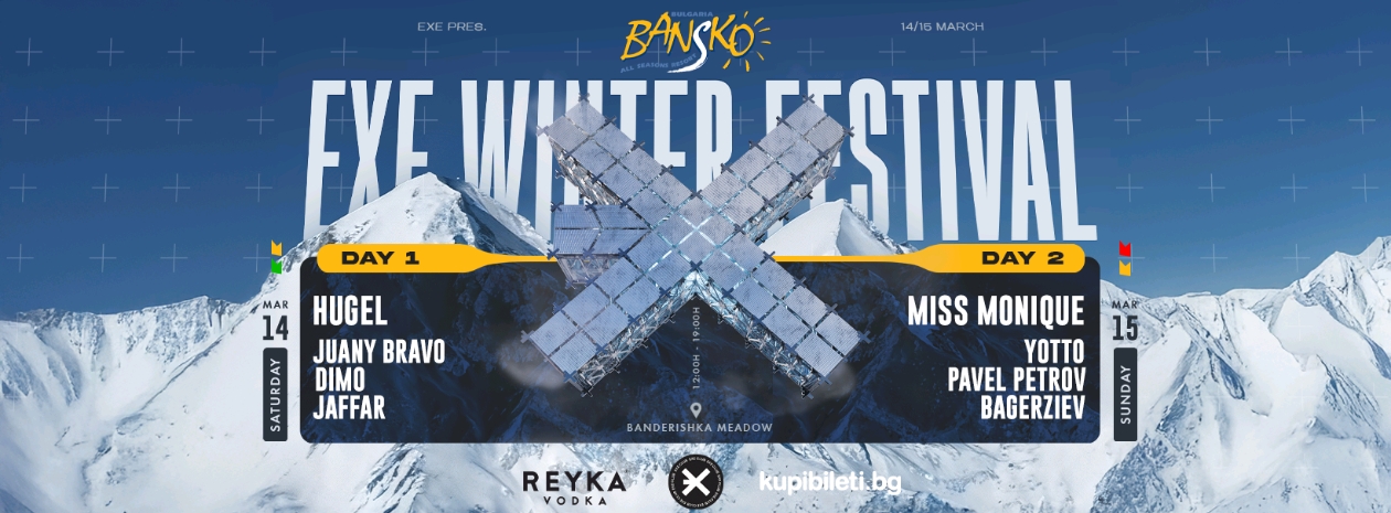HUGEL и неговите “Bella Ciao” и “I Adore You” оглавяват EXE WINTER FESTIVAL BANSKO